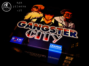 gangster city, gry z pazurem, granna, agapilecka.pl,